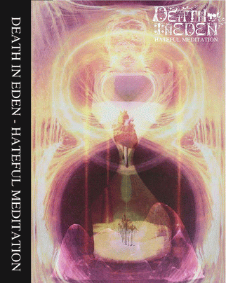 Death In Eden : Hateful Meditation